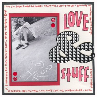 Love &amp; Stuff