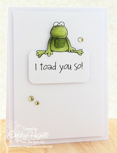 I toad you so!