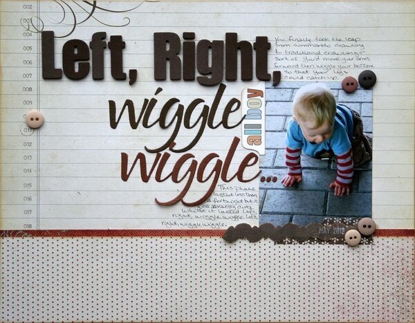 Left, Right, Wiggle wiggle