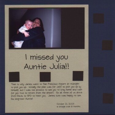 I missed you Auntie Julia