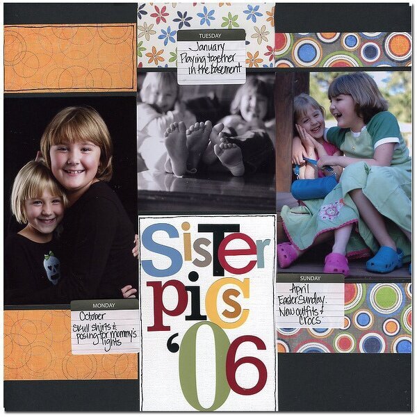 Themed Projects : Sister Pics &#039;06