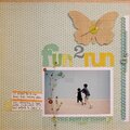 New Product Focus :fun 2 run