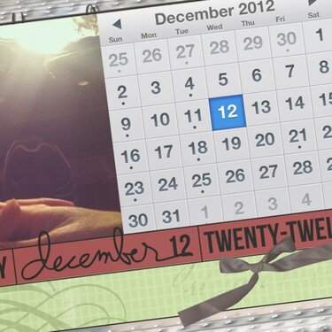 December Daily 2012 Day twelve