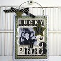 ~Lucky Me to have 3~   Altered Bingo Card-Jenni Bowlin