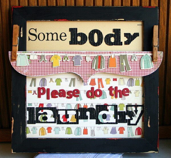 ~Somebody Please Do the Laundry~ Laundry Room Sign