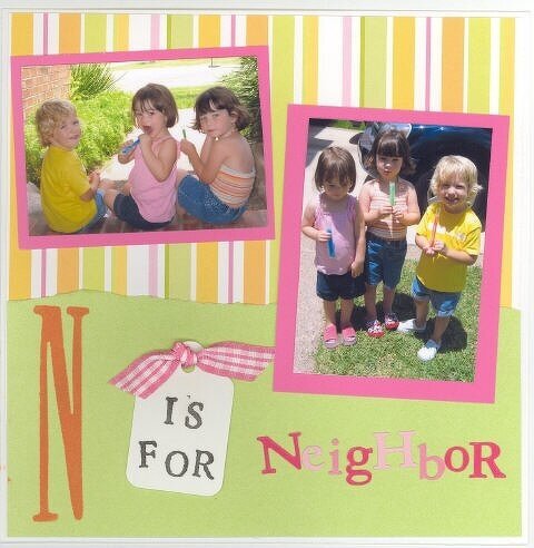 *N is for Neighbor*