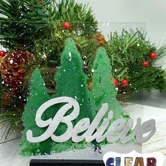 Believe Acrylic Sign