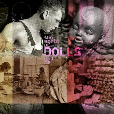 The World of Dolls and Me