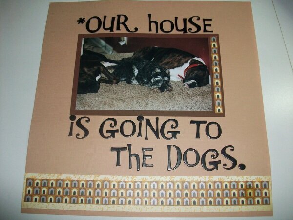 Our House is Going to the Dogs