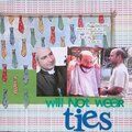 Will not wear ties