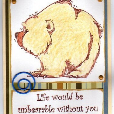 &quot;Life would be Unbearable&quot; Valentine&#039;s Card