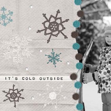baby it&#039;s cold outside