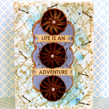 Life is an adventure