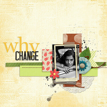 Why Change?