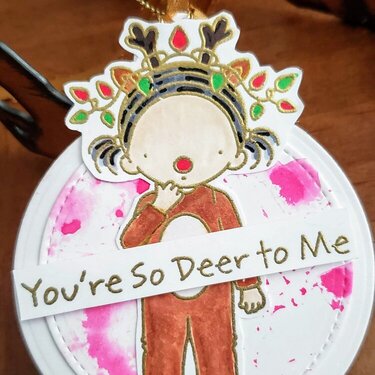 You're so deer to me tag