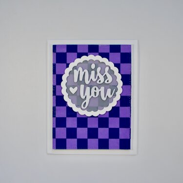 Miss You Checkerboard