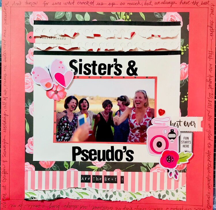 &quot;Sisters &amp; Pseudos Are The Best!&quot;