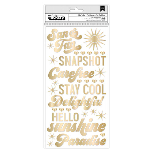 Dear Lizzy - Here and Now Collection - Thickers - Puffy Vinyl - Phrase - Heat Wave with Foil Accents