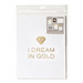 American Crafts - 8.5 x 11 Gallery Wall Packs - I Dream In Gold
