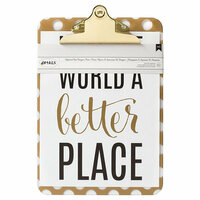 American Crafts - 9 x 12.5 Clipboard with Print - Better Place