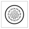 American Crafts - Wood Mounted Stamp - Circle Calendar - 2 X 2