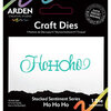 Arden Creative Studio - Sentiment Series Collection - Dies - Stacked Ho Ho Ho
