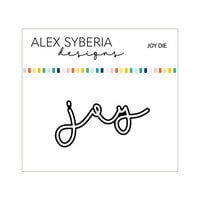 Alex Syberia Designs - Dies - Joy