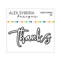 Alex Syberia Designs - Dies - Large Thanks