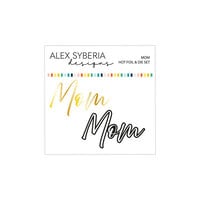 image of Alex Syberia Designs - Hot Foil Plate And Die Set - Mom