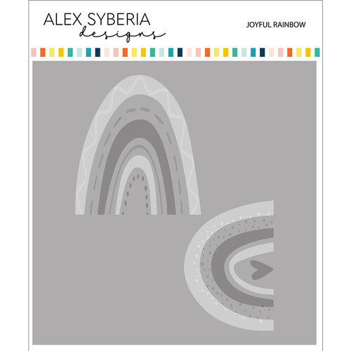 Alex Syberia Designs - Layering Stencils - Joyful Rainbow