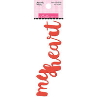 Bella Blvd - Home Sweet Home Collection - Acrylic Words - My Heart