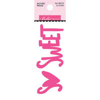 Bella Blvd - Squeeze The Day Collection - Acrylic Words - So Sweet
