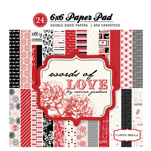 Carta Bella Paper - Words of Love Collection - 6 x 6 Paper Pad