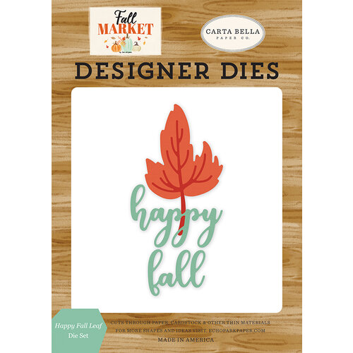 Carta Bella Paper - Fall Market Collection - Designer Dies - Happy Fall Leaf