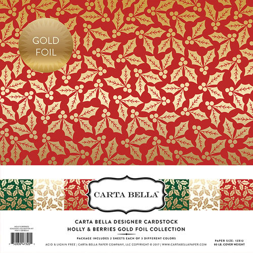 Carta Bella Paper - Holly and Berries Gold Foil Collection - 12 x 12 Collection Kit