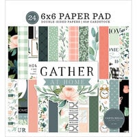 Carta Bella Paper - Gather At Home Collection - 6 x 6 Paper Pad