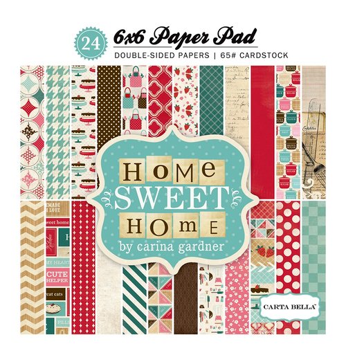 Carta Bella Paper - Home Sweet Home Collection - 6 x 6 Paper Pad