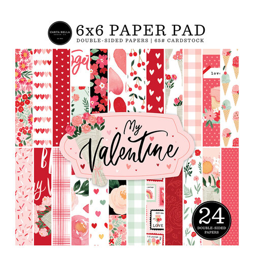 Carta Bella Paper - My Valentine Collection - 6 x 6 Paper Pad