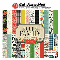 Carta Bella Paper - Our Family Collection - 6 x 6 Paper Pad
