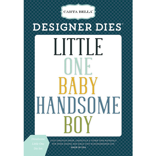 Carta Bella Paper - Rock-A-Bye Baby Boy Collection - Designer Dies - Handsome Little One Word