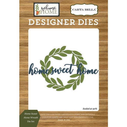 Carta Bella Paper - Welcome Home Collection - Designer Dies - Home Sweet Home Wreath