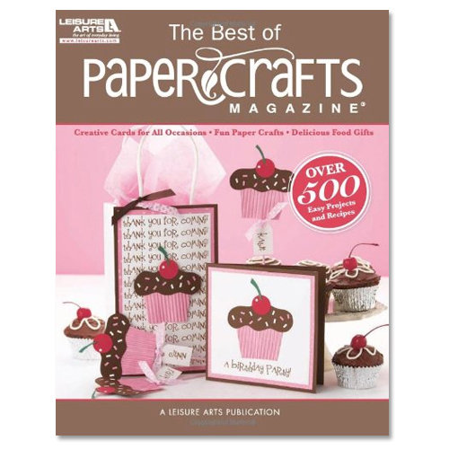 Paper Crafts - The Best of Paper Crafts Magazine