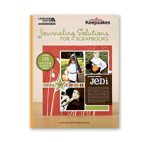Creating Keepsakes - Journaling Solutions for Scrapbookers