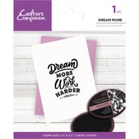 Crafter's Companion - Clear Acrylic Stamp - Dream More