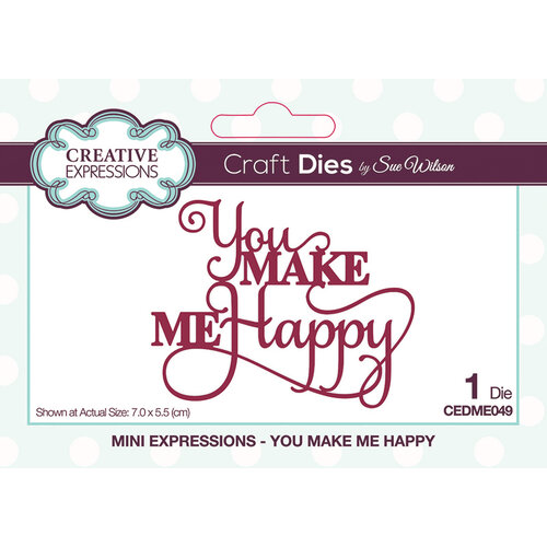 Creative Expressions - Craft Dies - Mini Expressions - You Make Me Happy