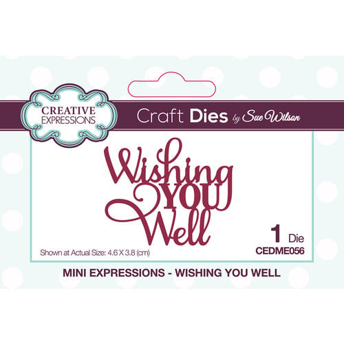 Creative Expressions - Craft Dies - Mini Expressions - Wishing You Well