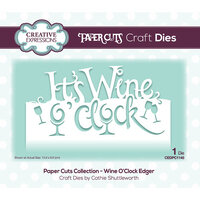 Creative Expressions - Paper Cuts Collection - Craft Dies - Wine O'Clock Edger
