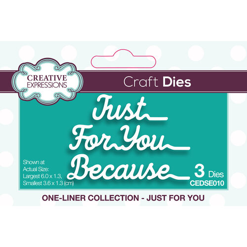 Creative Expressions - One-Liner Collection - Craft Dies - Just For You
