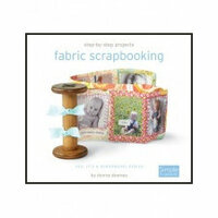 Simple Scrapbooks - Fabric Scrapbooking by Donna Downey, CLEARANCE