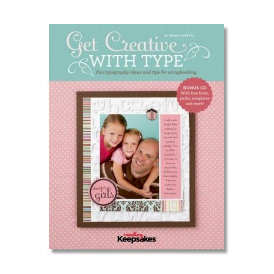 Creating Keepsakes - Get Creative with Type by Brian Tippetts, BRAND NEW